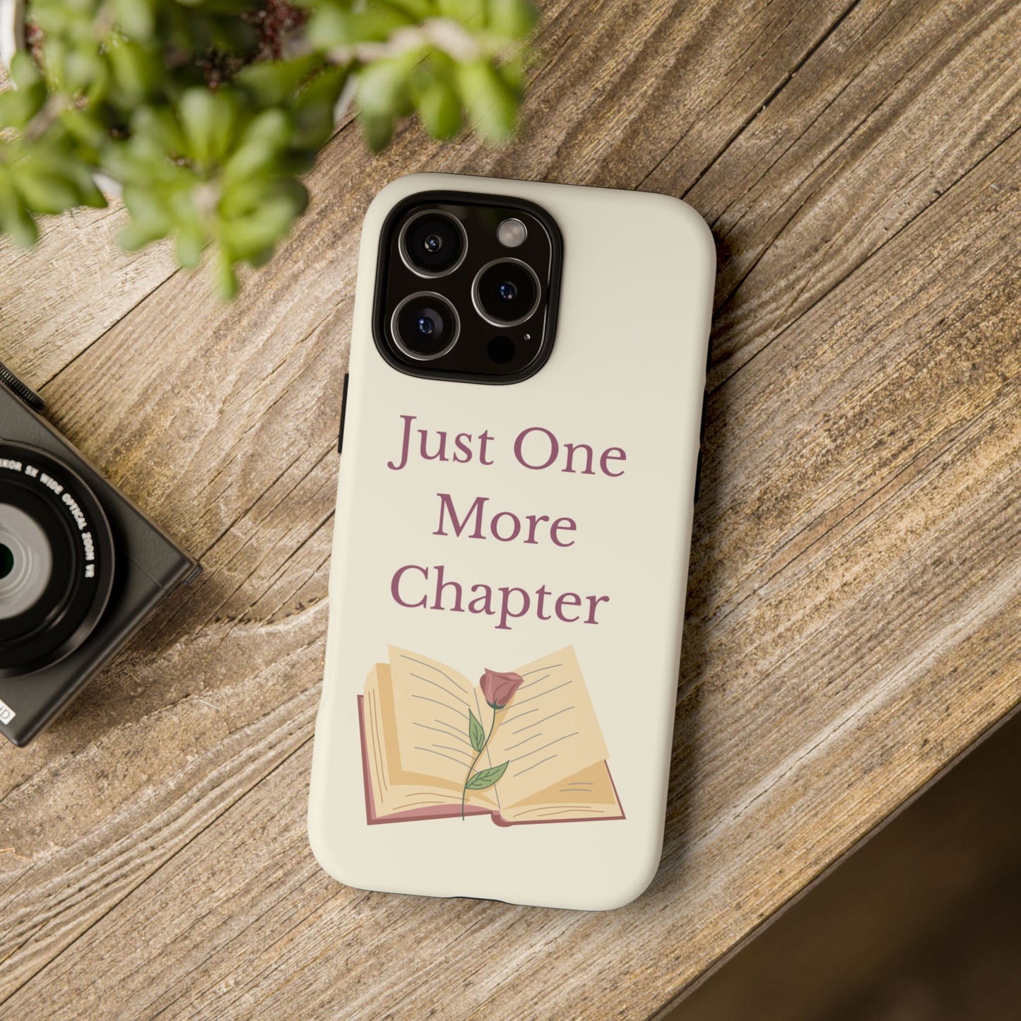 Just One More Chapter Phone Case | Book Lover Gift, Reading Accessory, Literature Phone Cover, Unique Bookish Gift, Birthday Present