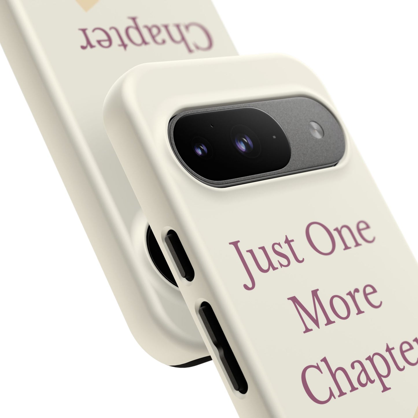 Just One More Chapter Phone Case | Book Lover Gift, Reading Accessory, Literature Phone Cover, Unique Bookish Gift, Birthday Present