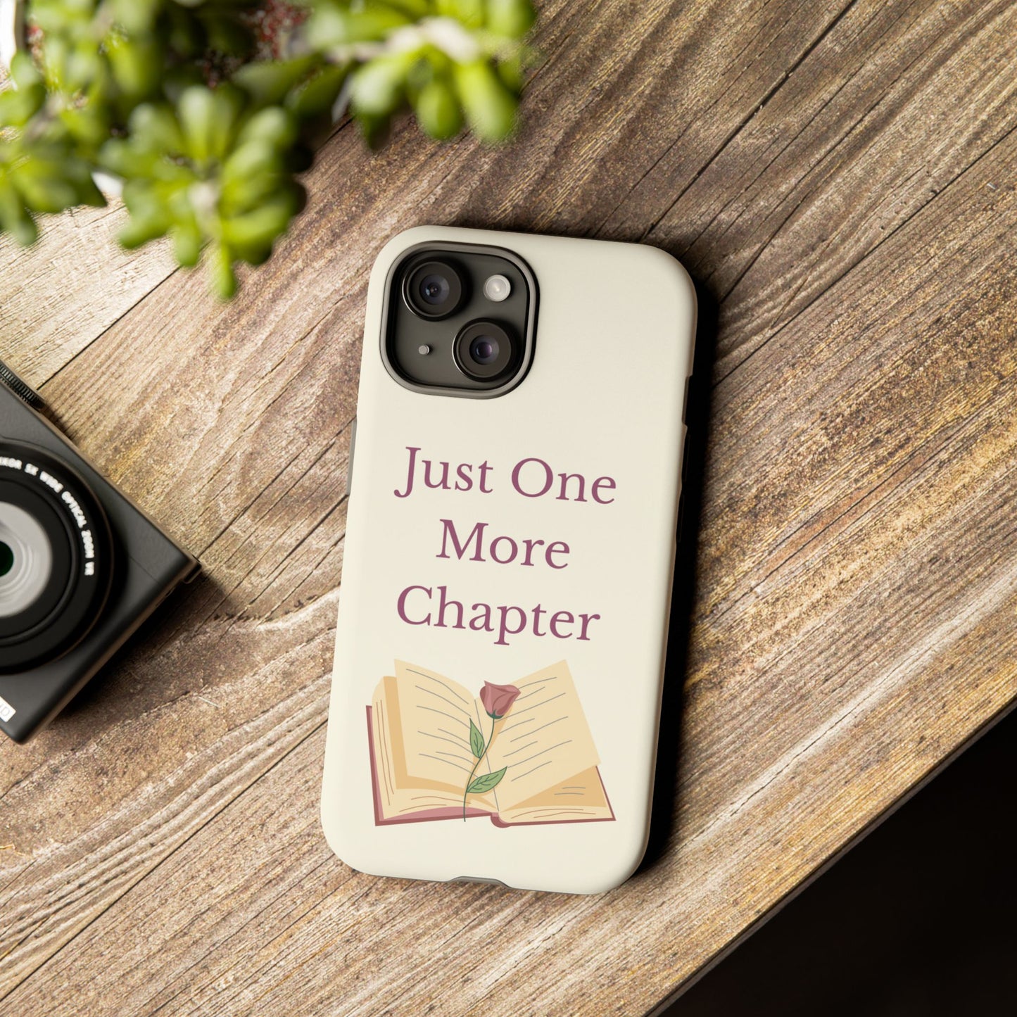 Just One More Chapter Phone Case | Book Lover Gift, Reading Accessory, Literature Phone Cover, Unique Bookish Gift, Birthday Present