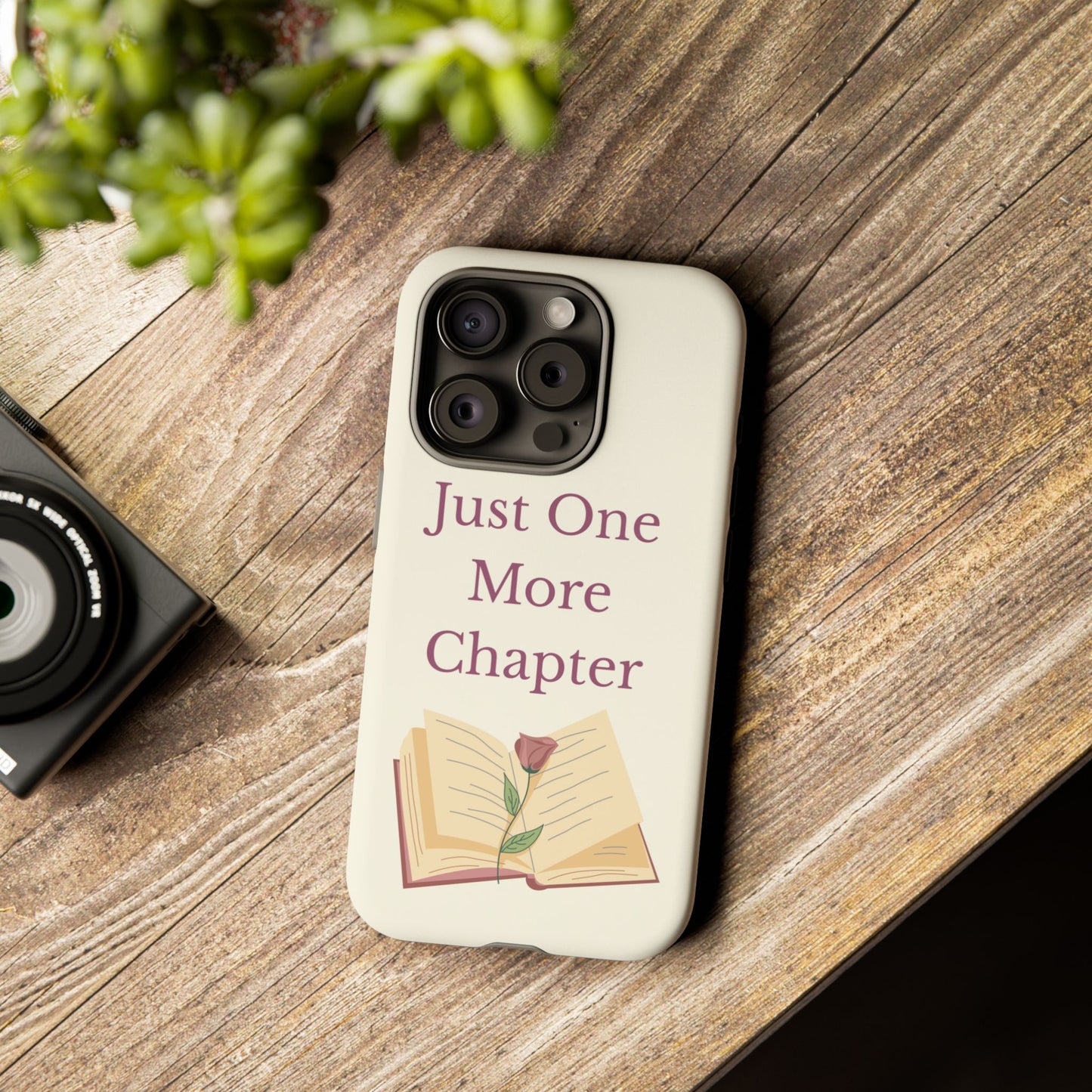 Just One More Chapter Phone Case | Book Lover Gift, Reading Accessory, Literature Phone Cover, Unique Bookish Gift, Birthday Present