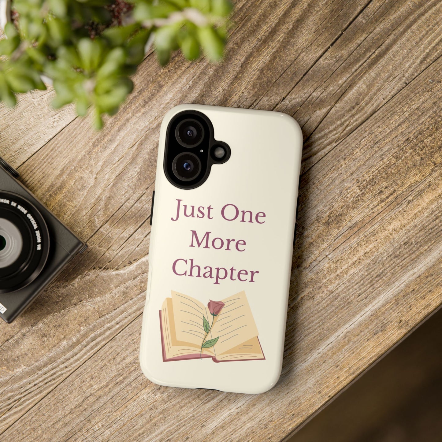Just One More Chapter Phone Case | Book Lover Gift, Reading Accessory, Literature Phone Cover, Unique Bookish Gift, Birthday Present