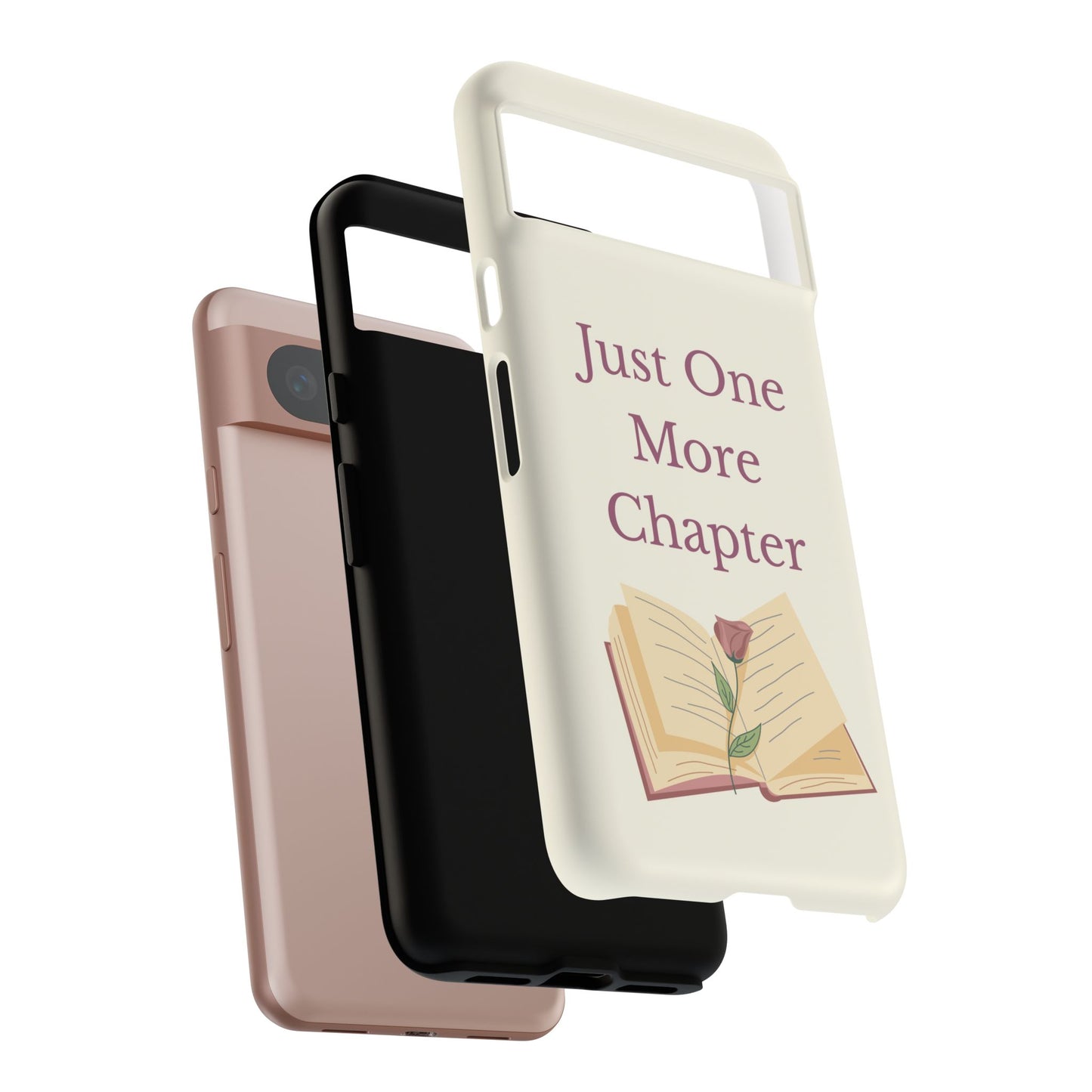 Just One More Chapter Phone Case | Book Lover Gift, Reading Accessory, Literature Phone Cover, Unique Bookish Gift, Birthday Present