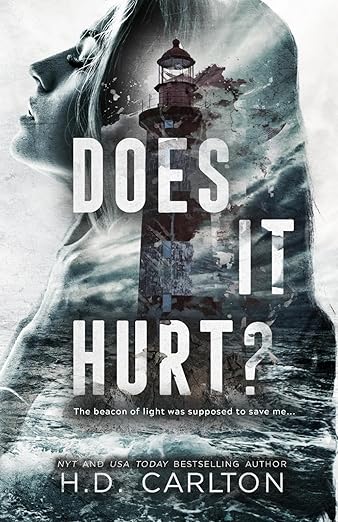Book cover of 'Does It Hurt?' with a lighthouse and woman's face.