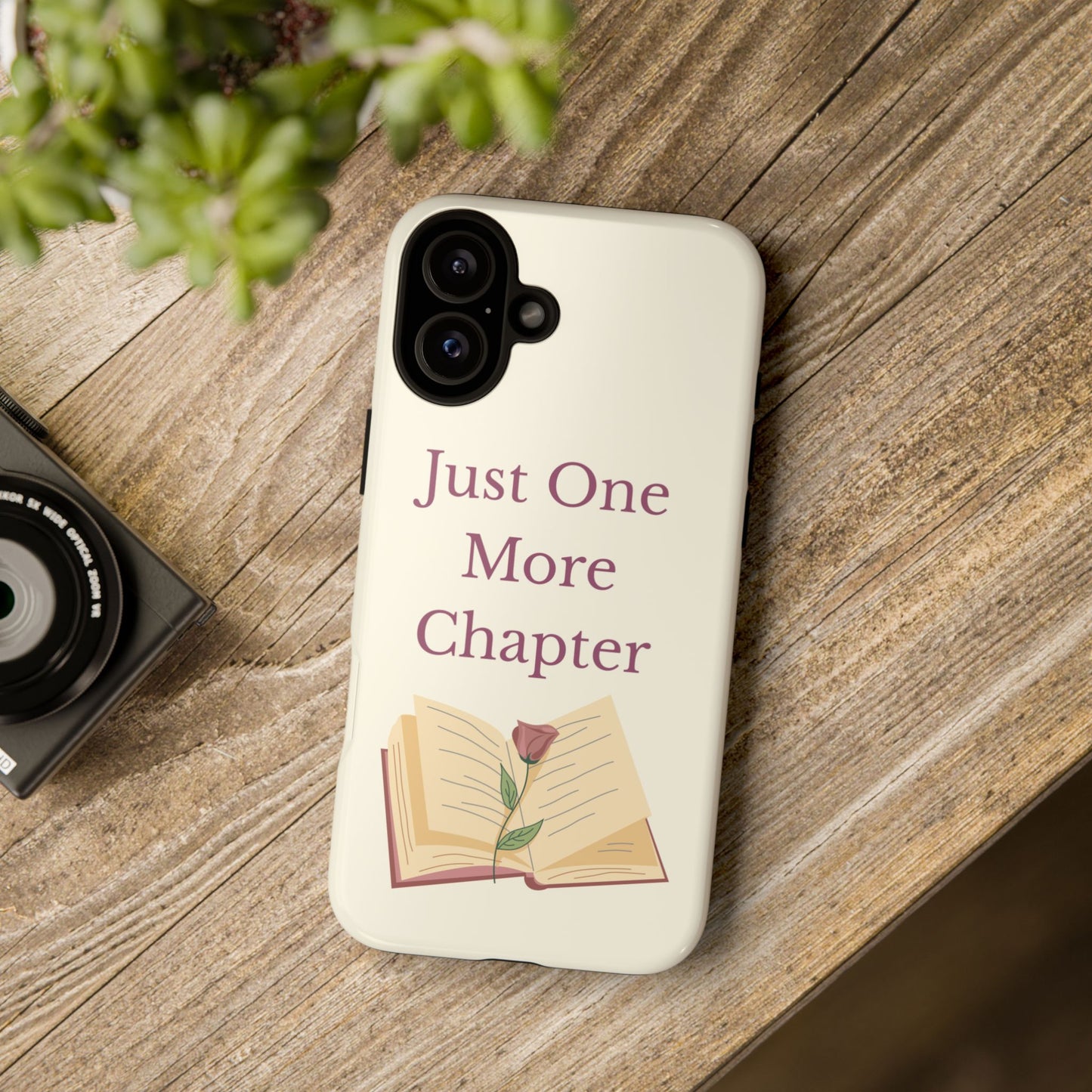 Just One More Chapter Phone Case | Book Lover Gift, Reading Accessory, Literature Phone Cover, Unique Bookish Gift, Birthday Present