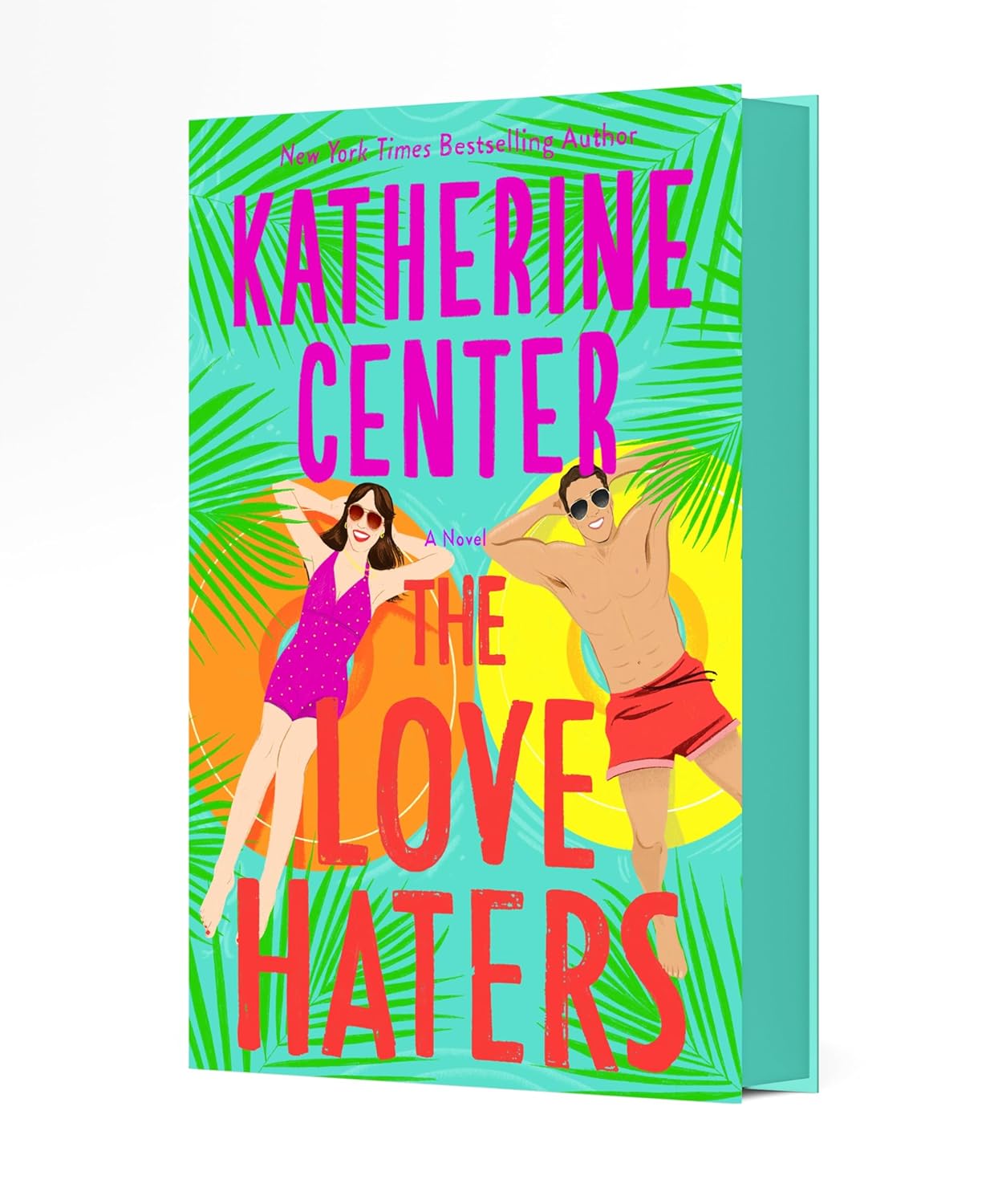 Book cover of 'The Love Haters' by Katherine Center with colorful design and characters.
