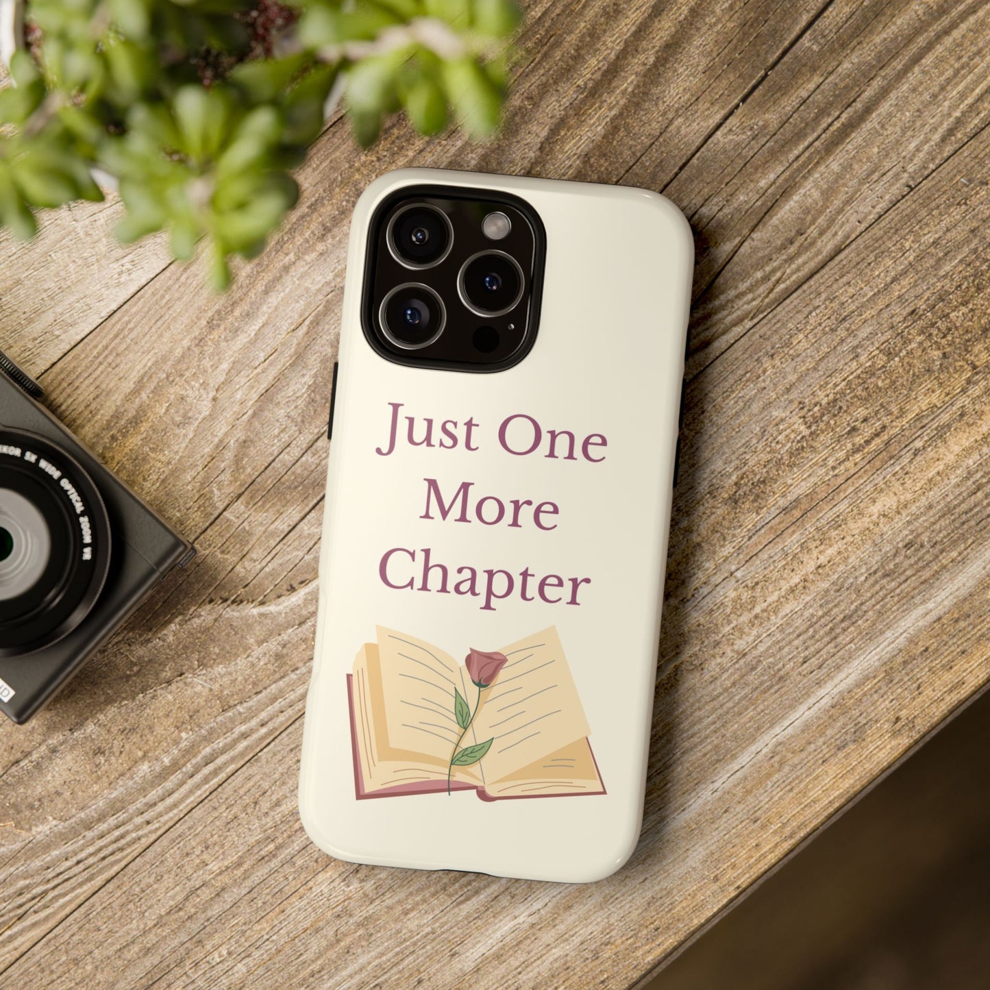 Just One More Chapter Phone Case | Book Lover Gift, Reading Accessory, Literature Phone Cover, Unique Bookish Gift, Birthday Present