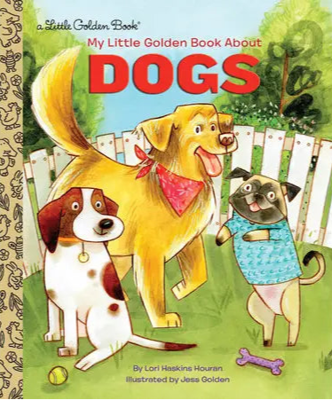 Book cover of 'My Little Golden Book About Dogs' with three cartoon dogs in a garden setting.