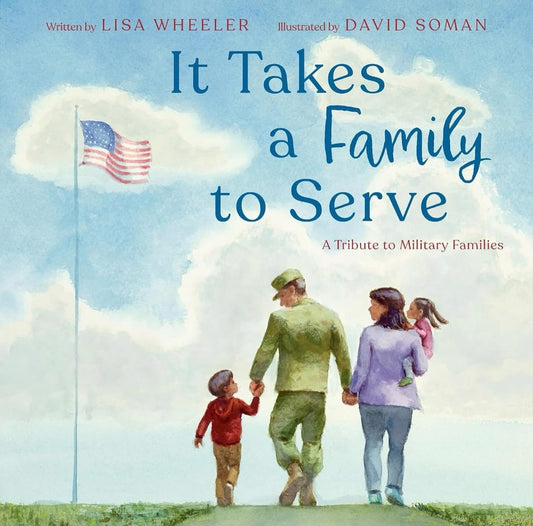 Book cover of 'It Takes a Family to Serve' with a family walking towards an American flag.