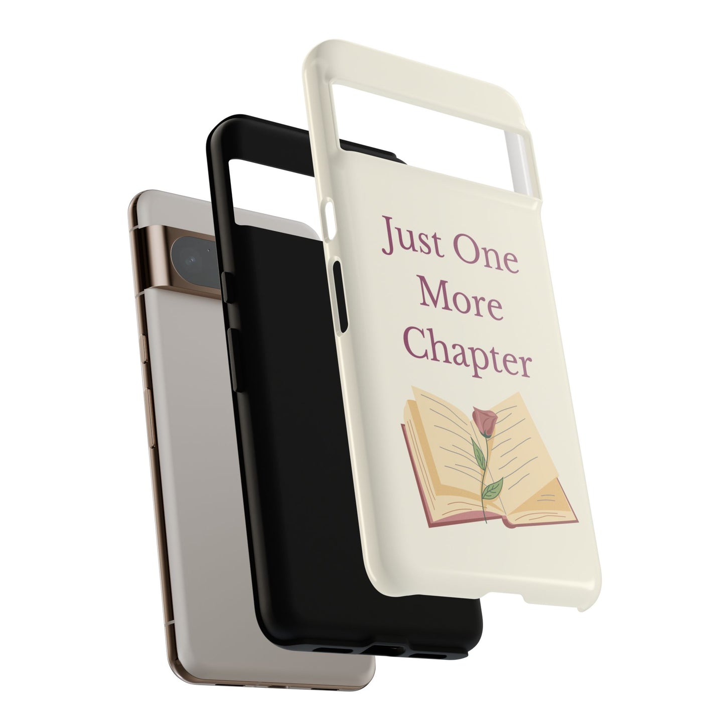 Just One More Chapter Phone Case | Book Lover Gift, Reading Accessory, Literature Phone Cover, Unique Bookish Gift, Birthday Present