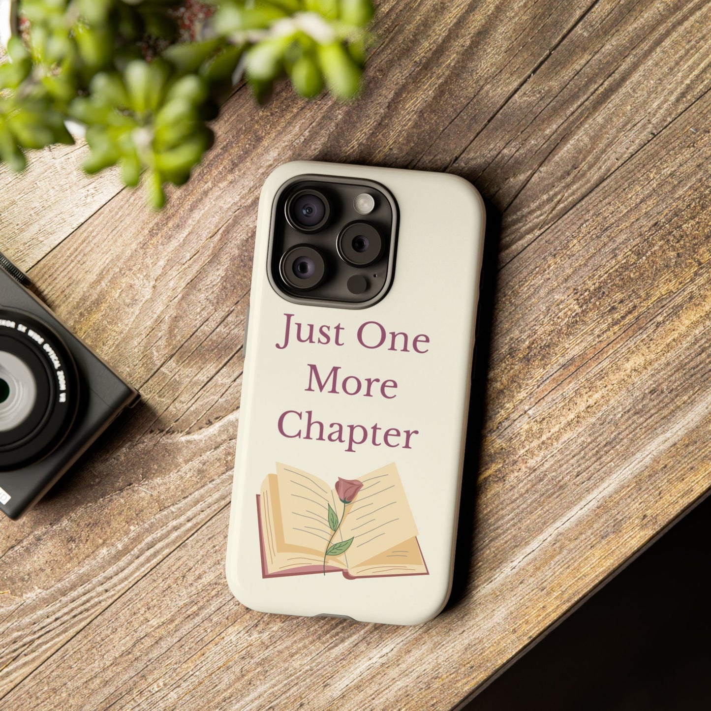 Just One More Chapter Phone Case | Book Lover Gift, Reading Accessory, Literature Phone Cover, Unique Bookish Gift, Birthday Present