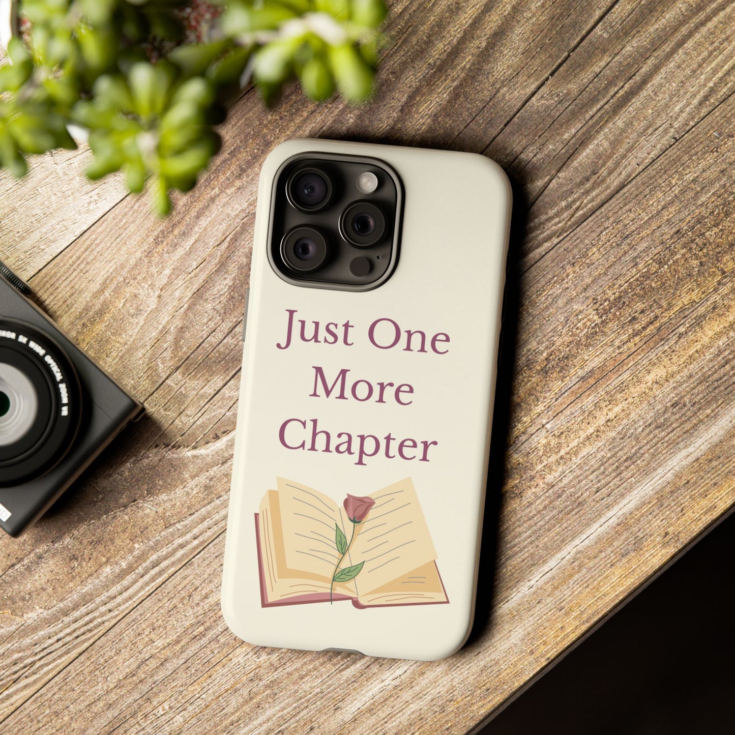 Just One More Chapter Phone Case | Book Lover Gift, Reading Accessory, Literature Phone Cover, Unique Bookish Gift, Birthday Present