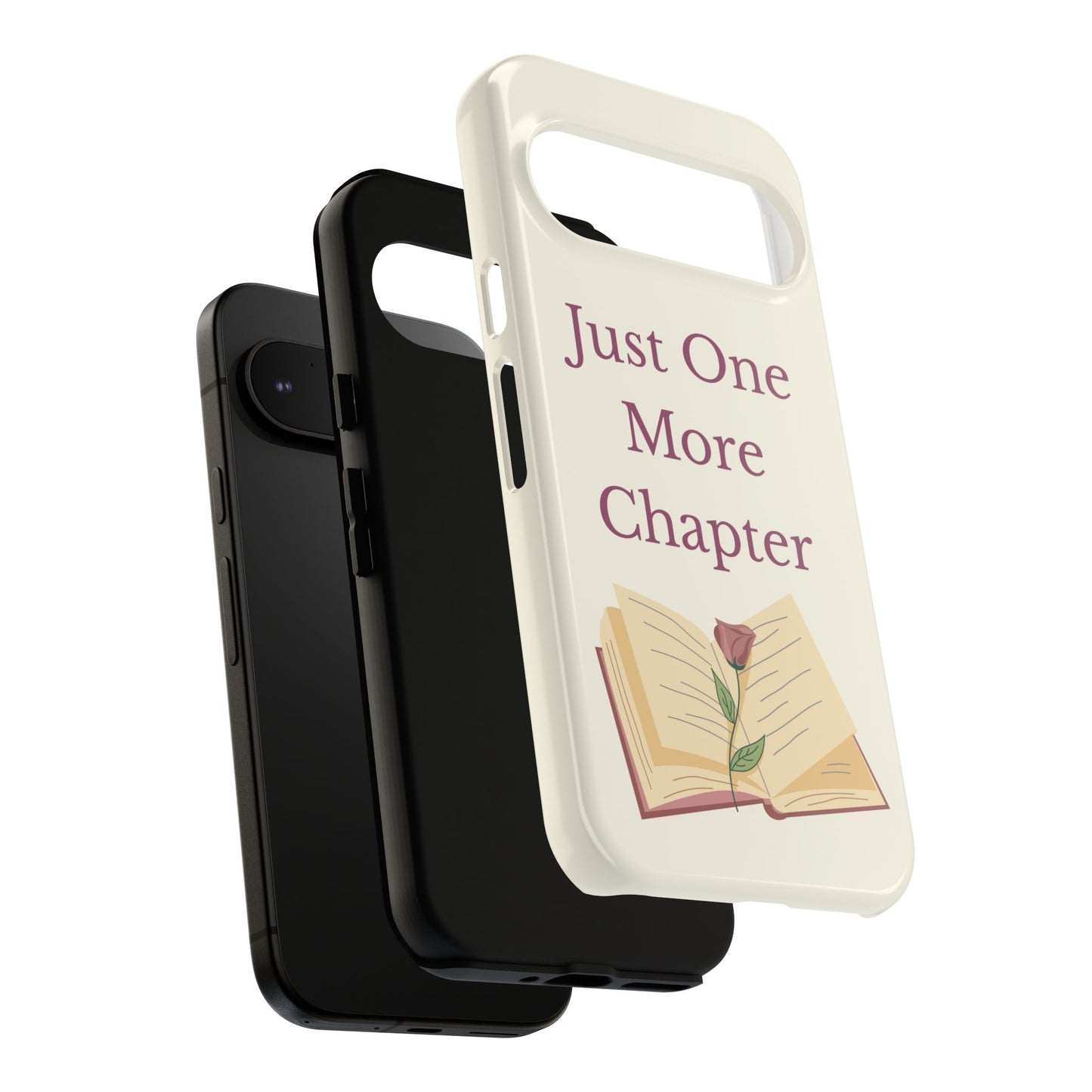 Just One More Chapter Phone Case | Book Lover Gift, Reading Accessory, Literature Phone Cover, Unique Bookish Gift, Birthday Present