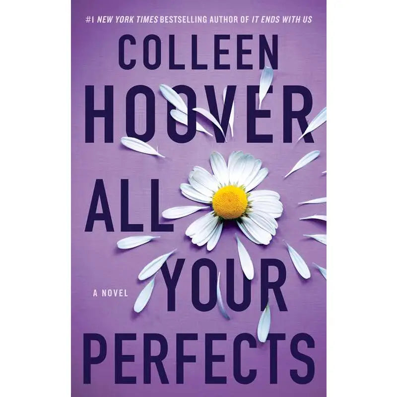 Book cover of 'All Your Perfects' by Colleen Hoover with a purple background and daisy flower.