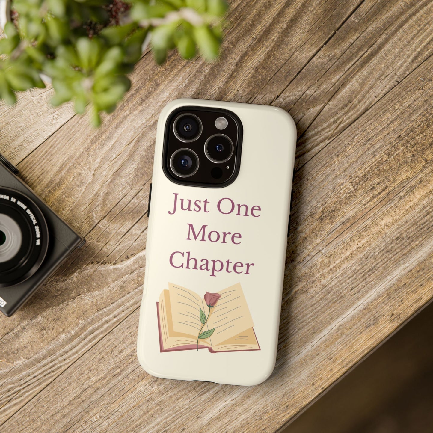Just One More Chapter Phone Case | Book Lover Gift, Reading Accessory, Literature Phone Cover, Unique Bookish Gift, Birthday Present