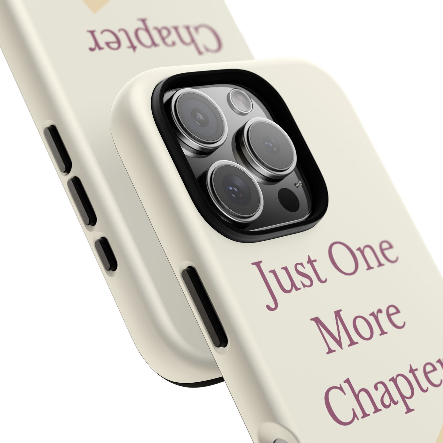 Just One More Chapter Phone Case | Book Lover Gift, Reading Accessory, Literature Phone Cover, Unique Bookish Gift, Birthday Present