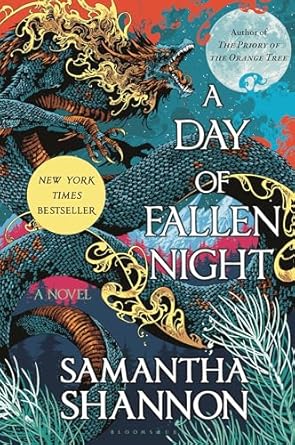 Book cover of 'A Day of Fallen Night' by Samantha Shannon with a dragon illustration.