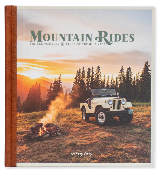 Mountain Rides: Vintage Vehicles & Tales of the Wild West