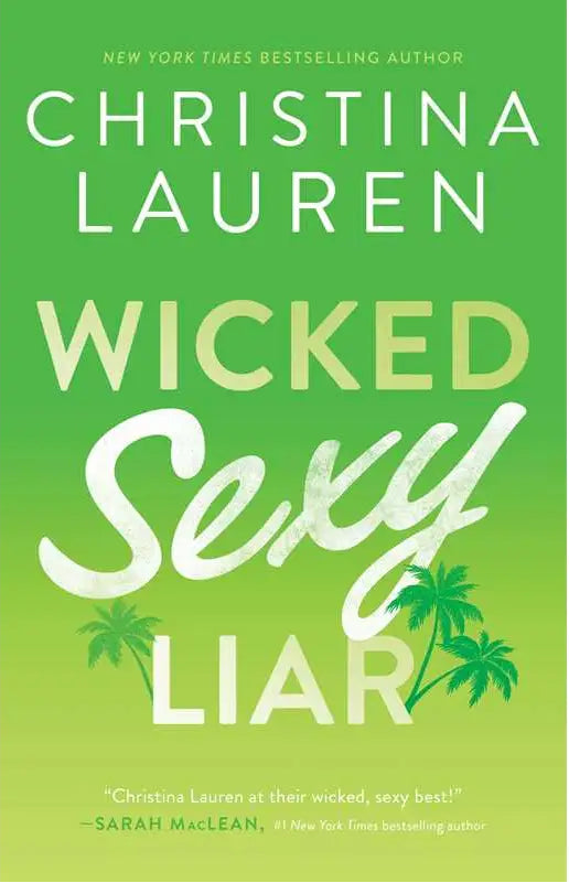 Book cover of 'Wicked Sexy Liar' by Christina Lauren with palm tree graphics on a green background.
