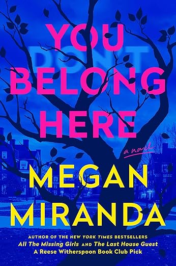 Book cover of 'You Belong Here' by Megan Miranda with a blue background and tree silhouette.