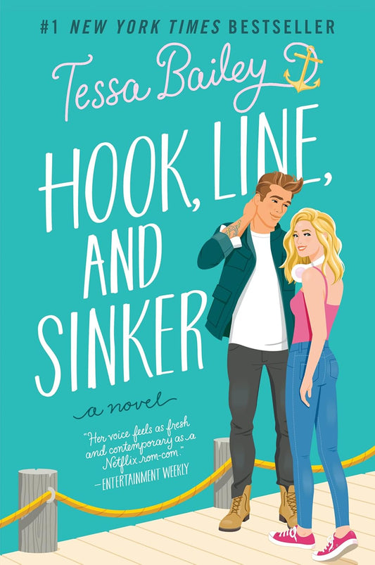 Hook, Line and Sinker by Tessa Bailey - Paperback