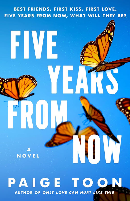Five Years From Now by Paige Toon - Paperback