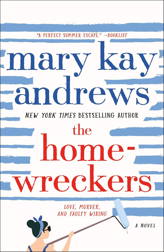 Book cover of 'The Home-Wreckers' by Mary Kay Andrews with blue and red text and a illustration of a woman holding a broom.