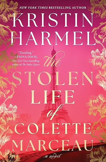 Book cover of 'The Stolen Life of Colette Marceau' by Kristin Harmel with a pink background and Eiffel Tower.