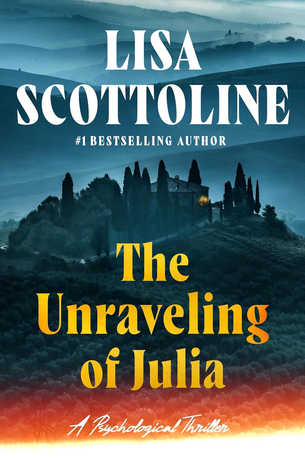 Book cover of 'The Unraveling of Julia' by Lisa Scottoline with a scenic background.