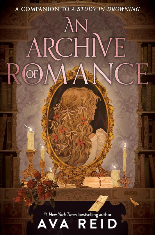 Book cover of 'An Archive of Romance' by Ava Reid with a mirror and candles in a library setting.