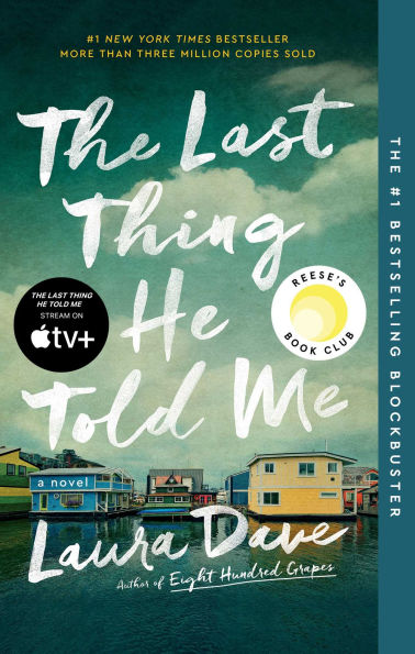 Book cover of 'The Last Thing He Told Me' by Laura Dave with a waterfront scene and TV+ logo.