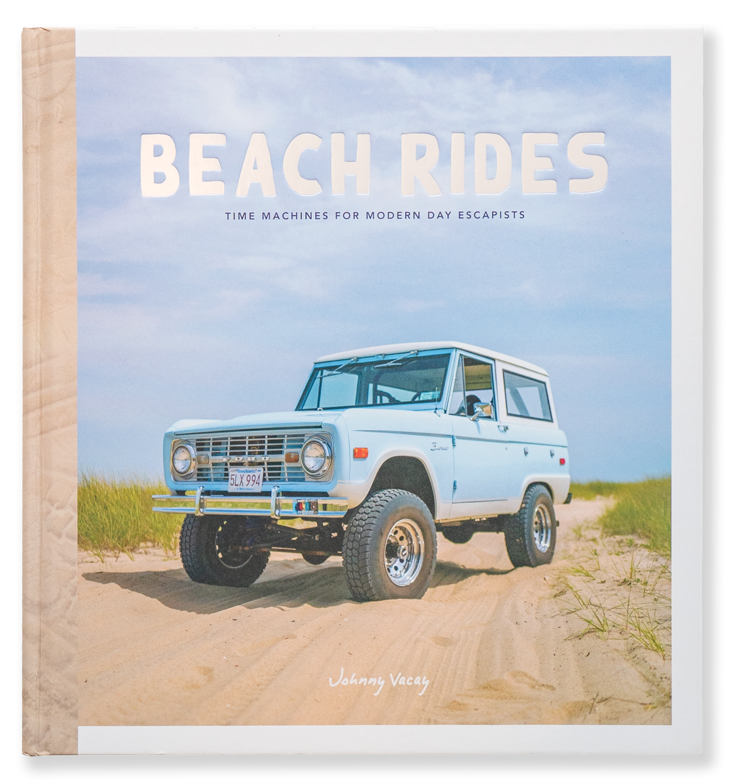 Beach Rides: Time Machines for Modern Day Escapists