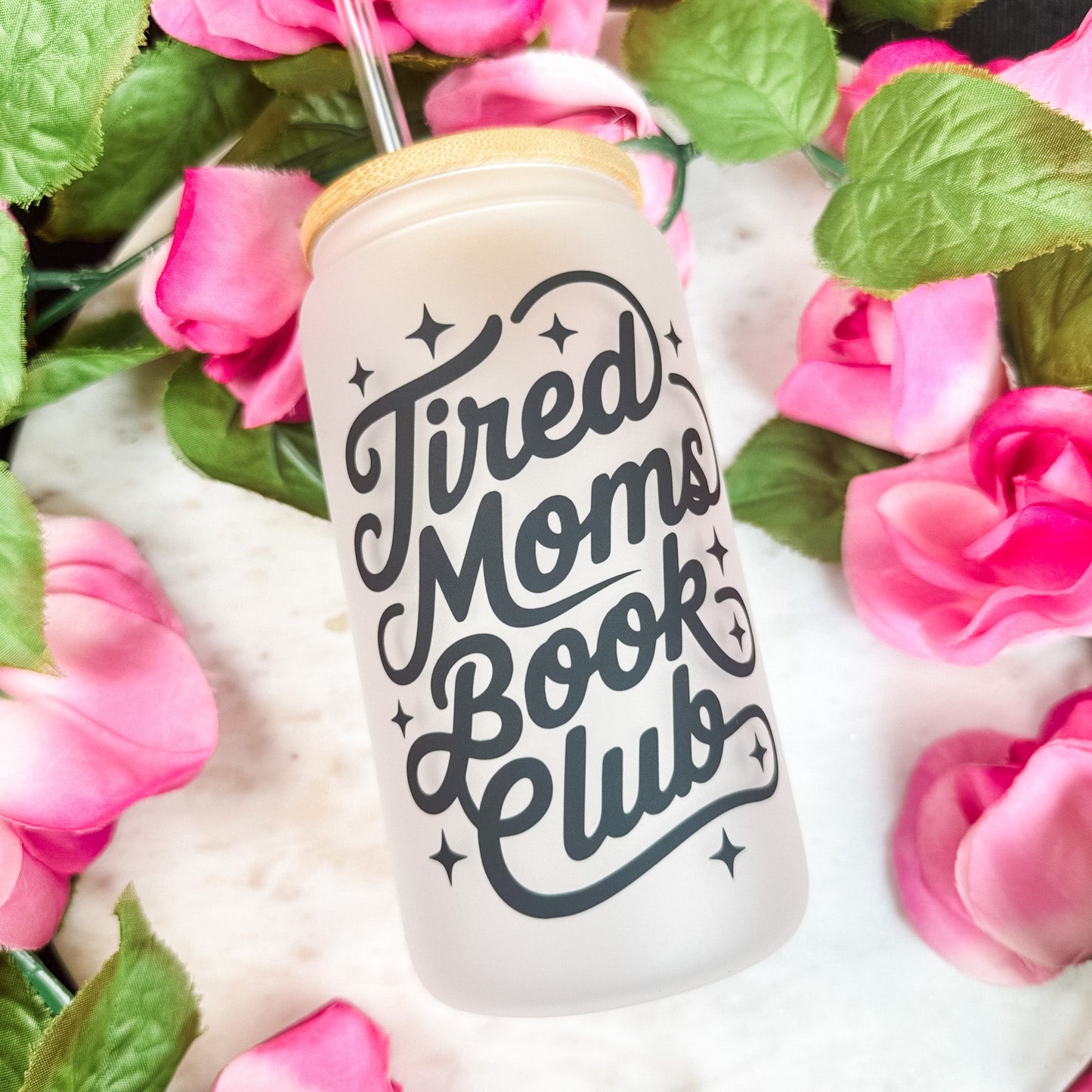 Tired Moms Book Club Frosted Glass Cup with Bamboo Lid & Straw
