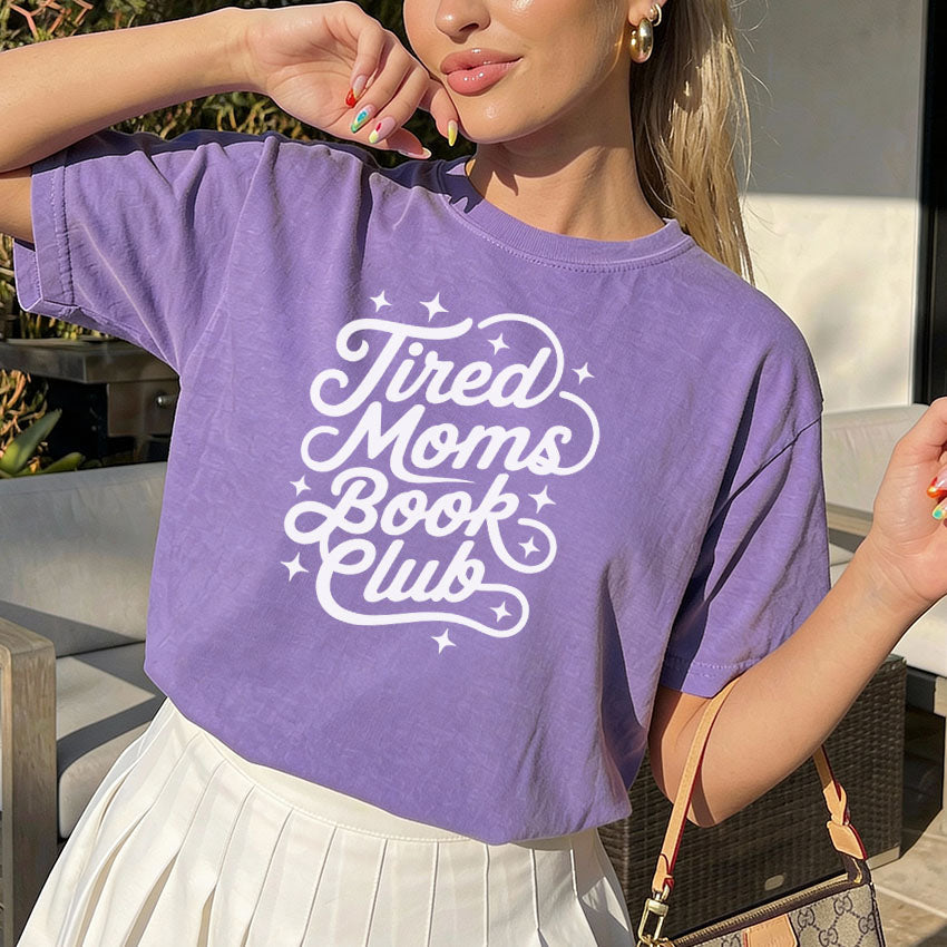Tired Moms Book Club Heavyweight Comfort Colors Shirt