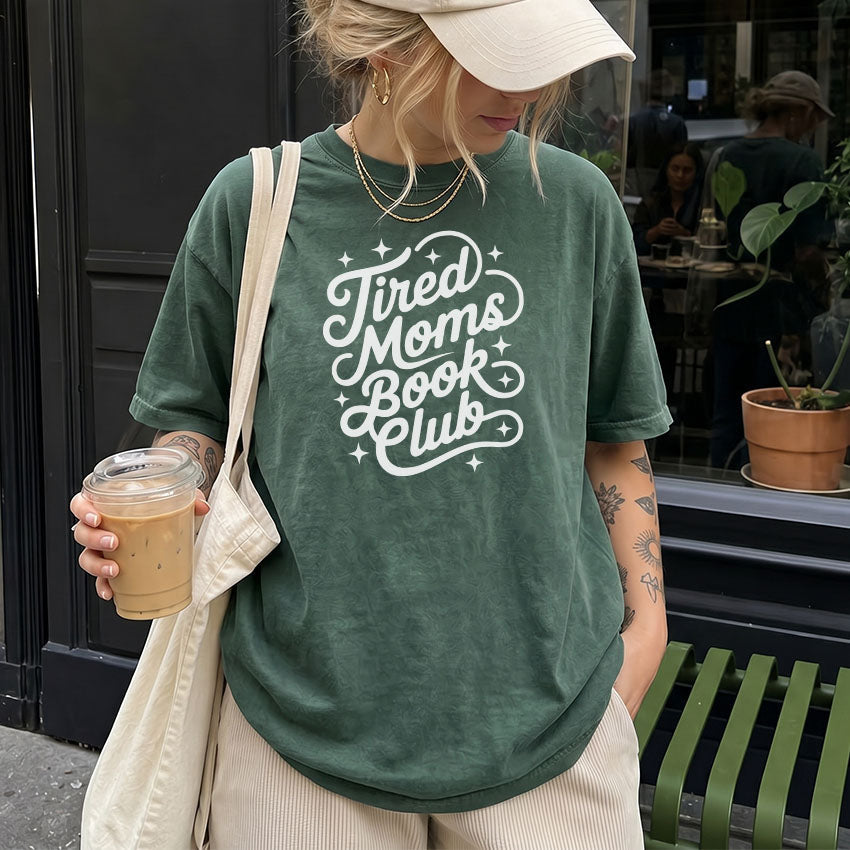 Tired Moms Book Club Heavyweight Comfort Colors Shirt