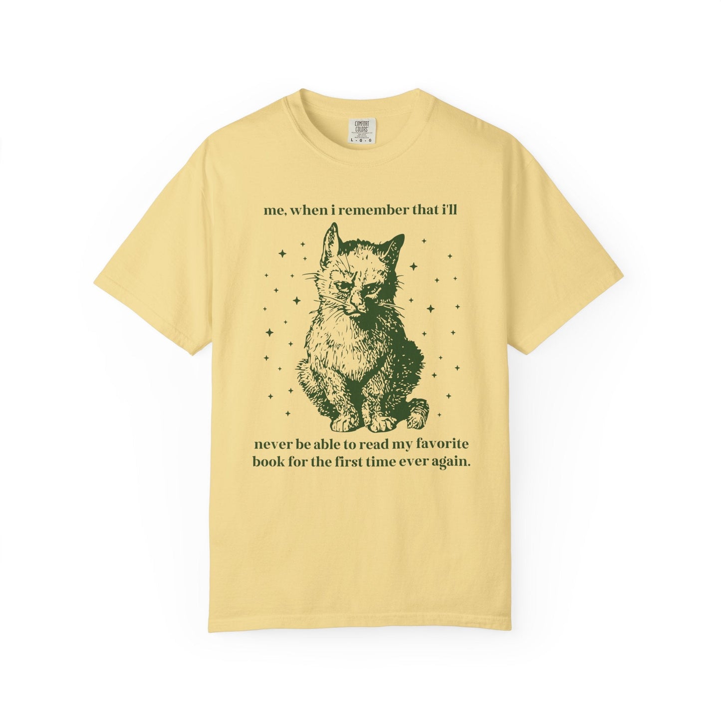 I'll Never Be Able to Read My Favorite Book Tee