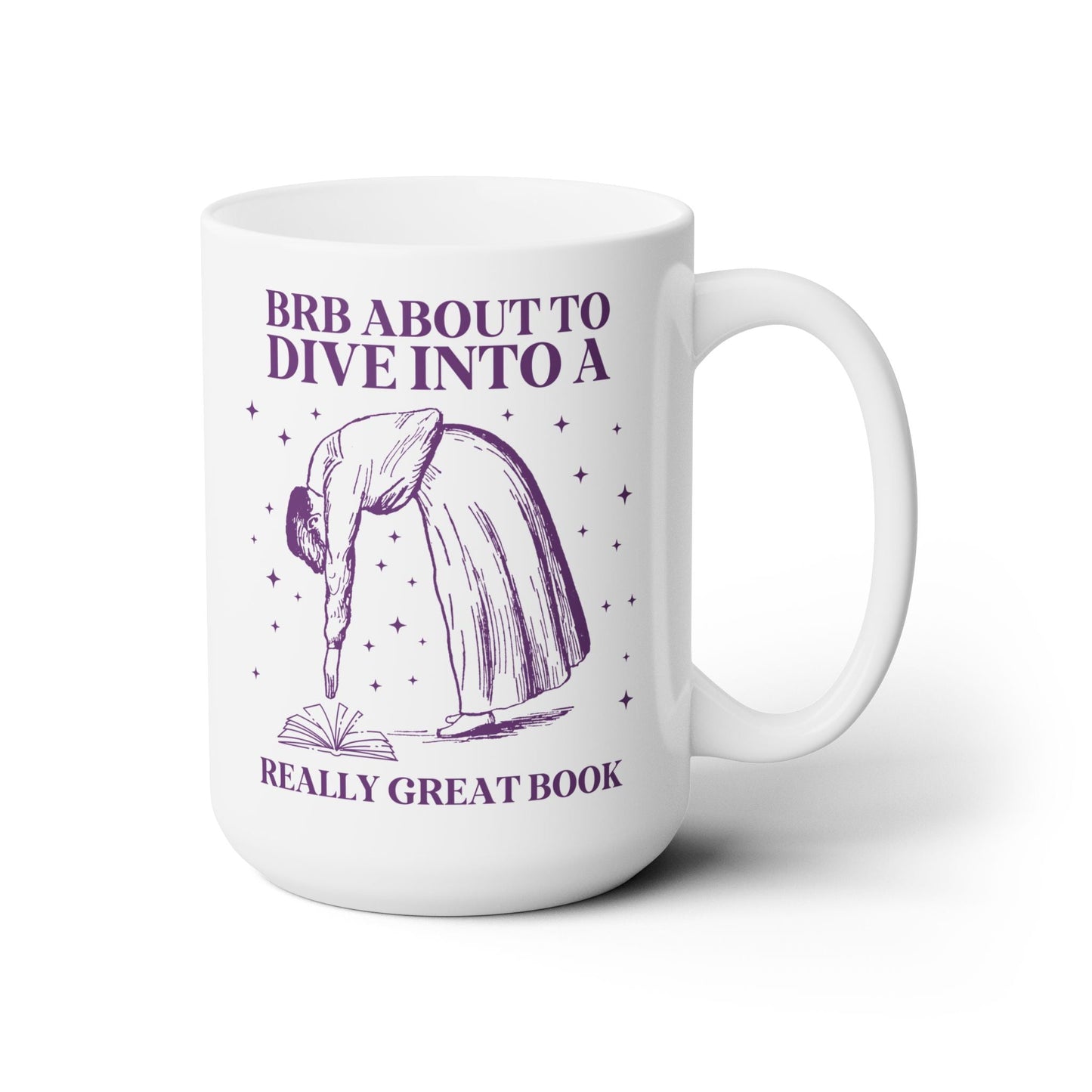 BRB About to Dive Into a Really Great Book Coffee Mug