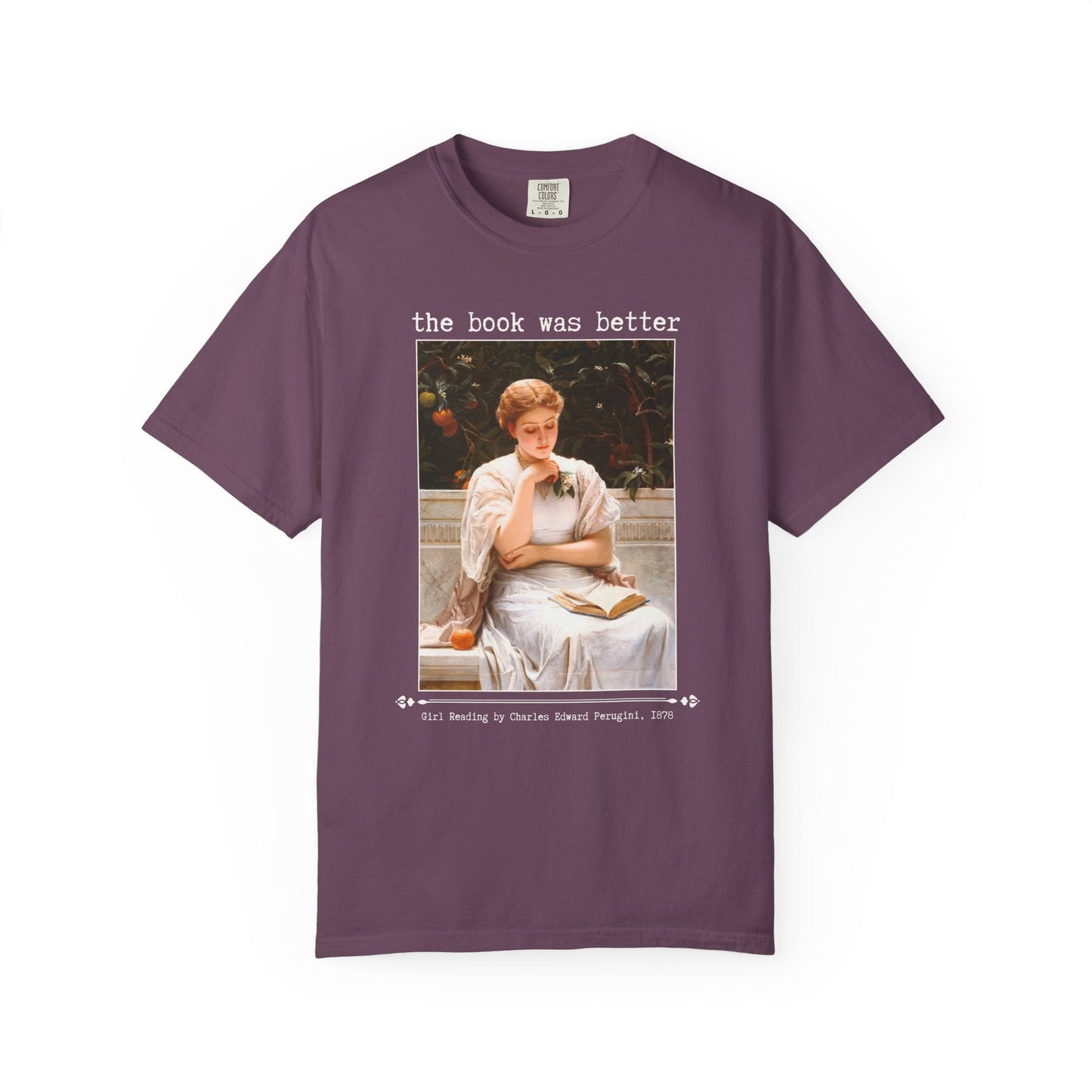 The Book Was Better Art History Book Lover Tee Shirt