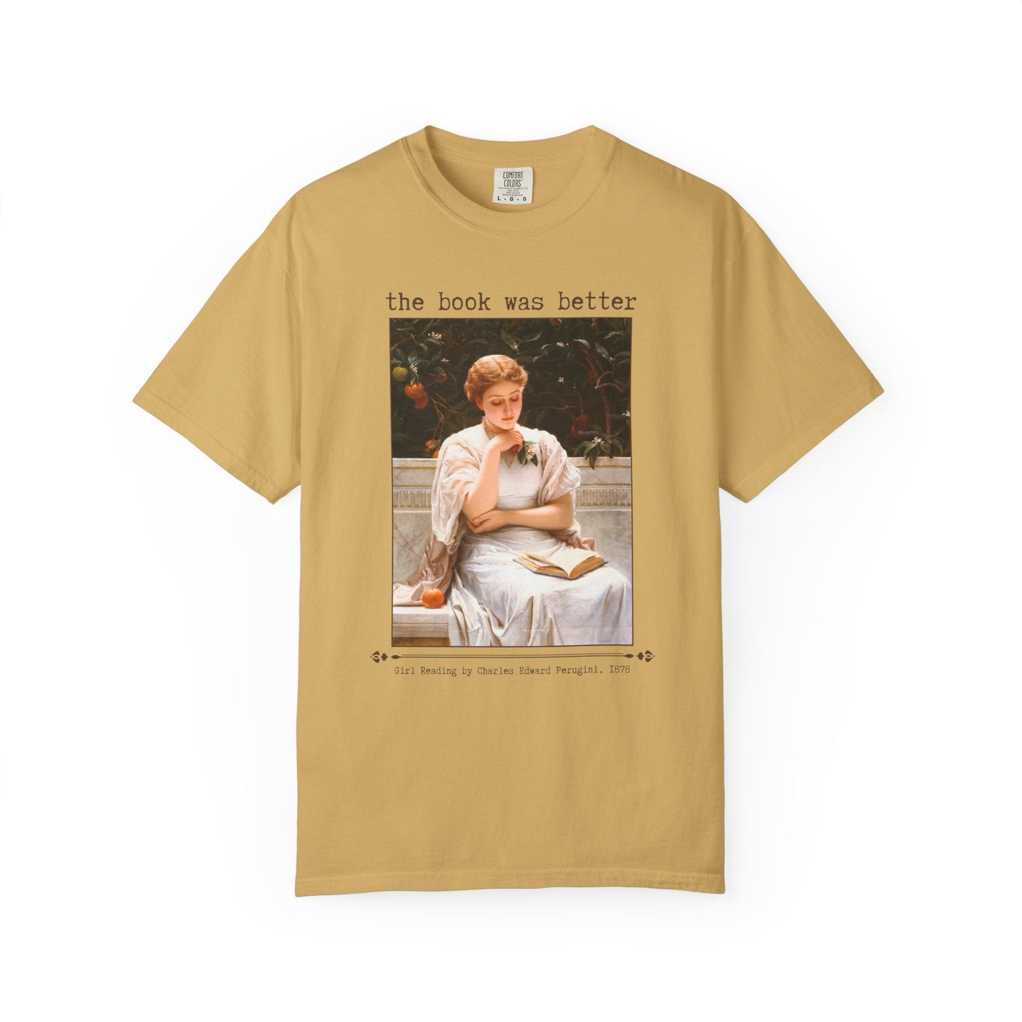 The Book Was Better Art History Book Lover Tee Shirt