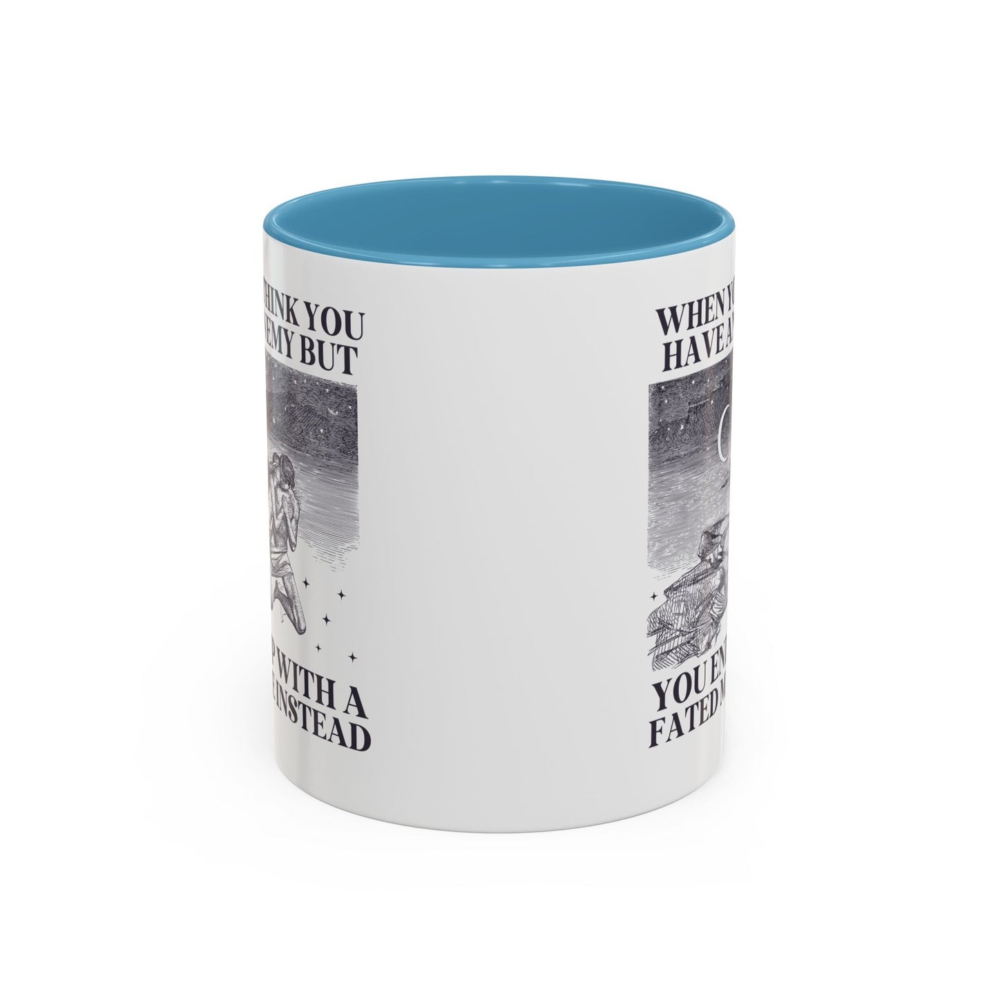 When You Think You Have an Enemy Bookish Coffee Mug